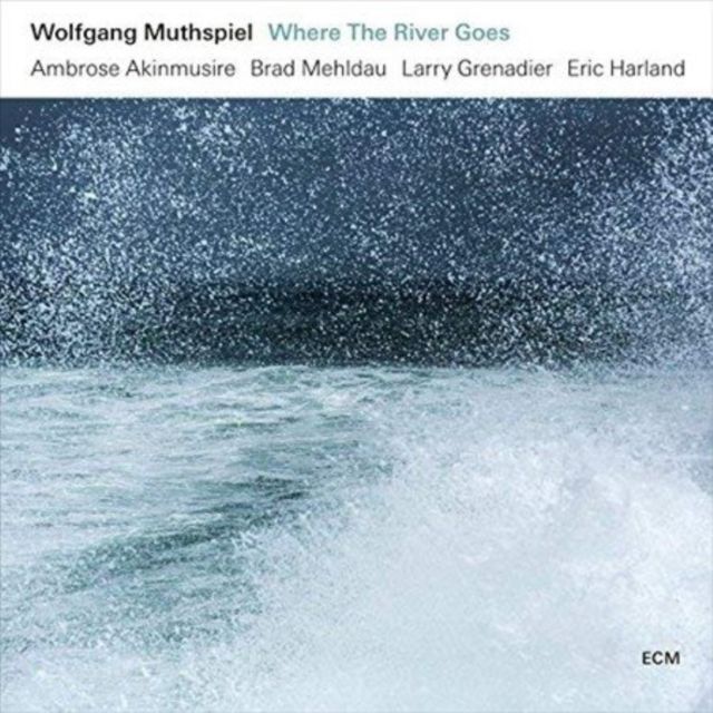 Wolfgang Muthspiel / Ambrose Akinmusire / Brad Mehldau / Larry