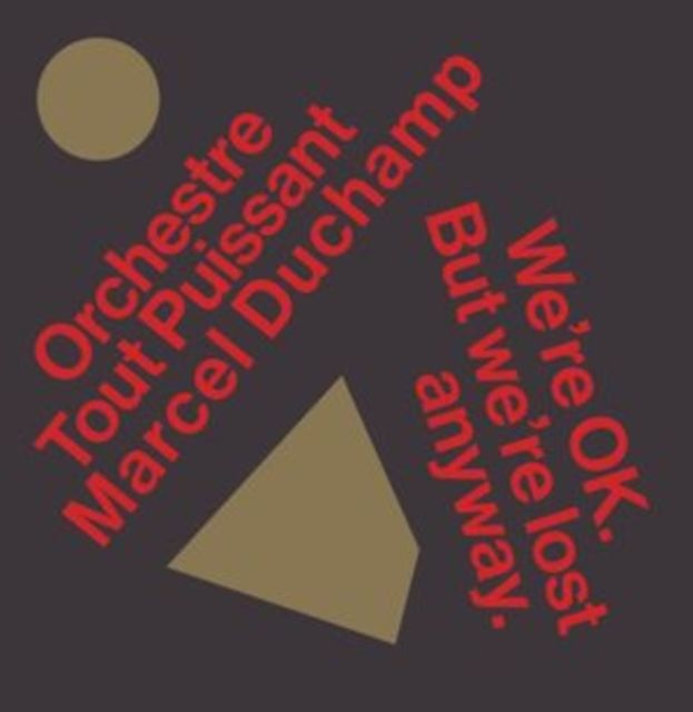 Orchestre Tout Puissant Marcel Duchamp