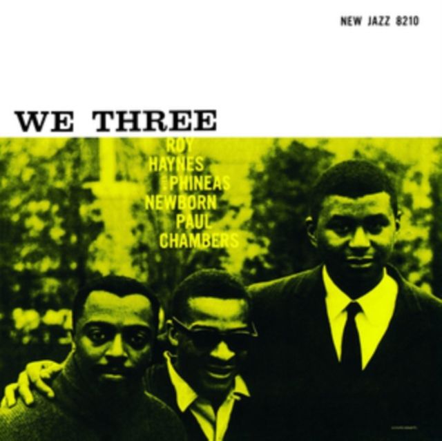 Roy Haynes / Phineas Newborn / Paul Chambers
