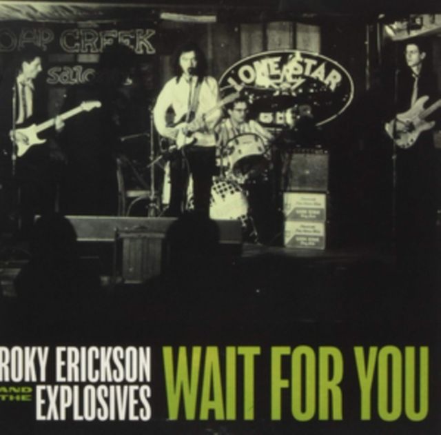 Roky Erickson & The Explosives