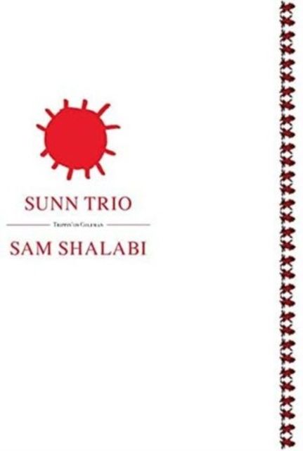 Sunn Trio / Sam Shalabi