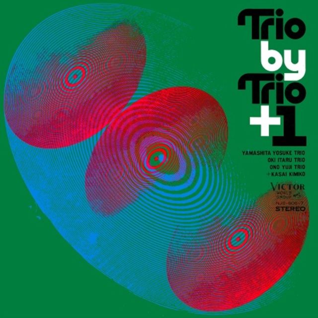 Yamashita Yosuke Trio / Ohno Yuji Trio / Oki Itaru Trio / Kasai Kumiko