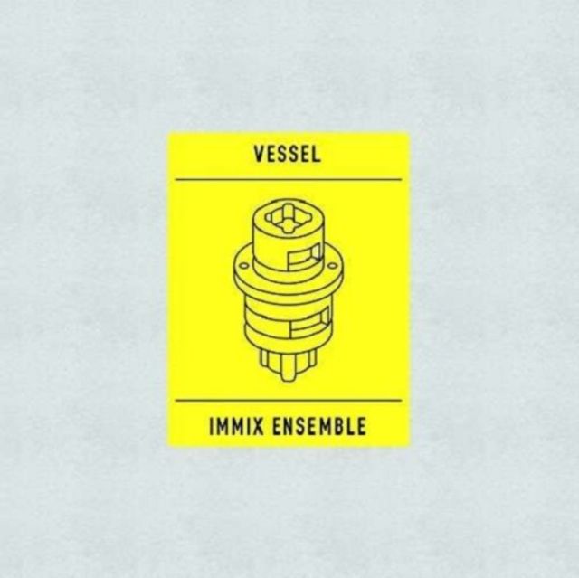 Immix Ensemble & Vessel