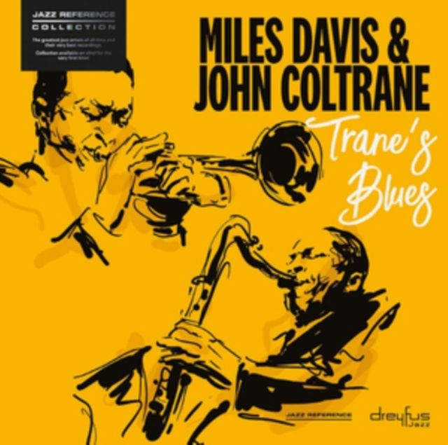 Miles Davis & John Coltrane