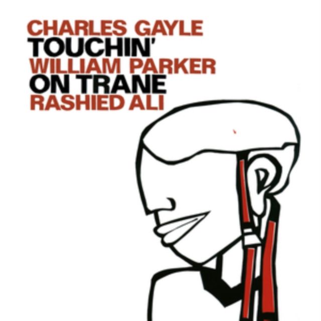 Charles Gayle / William Parker / Rashied Ali