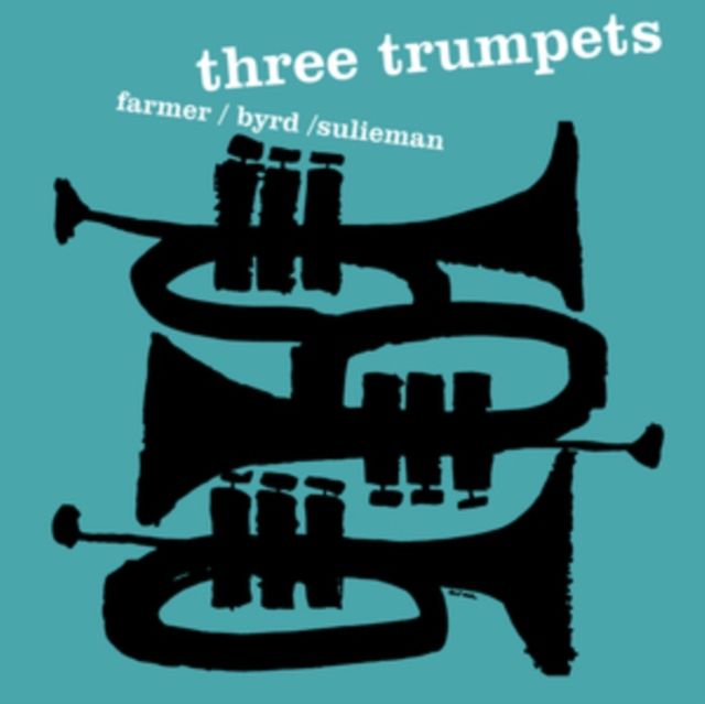 Art Farmer / Donald Byrd / Idrees Sulieman