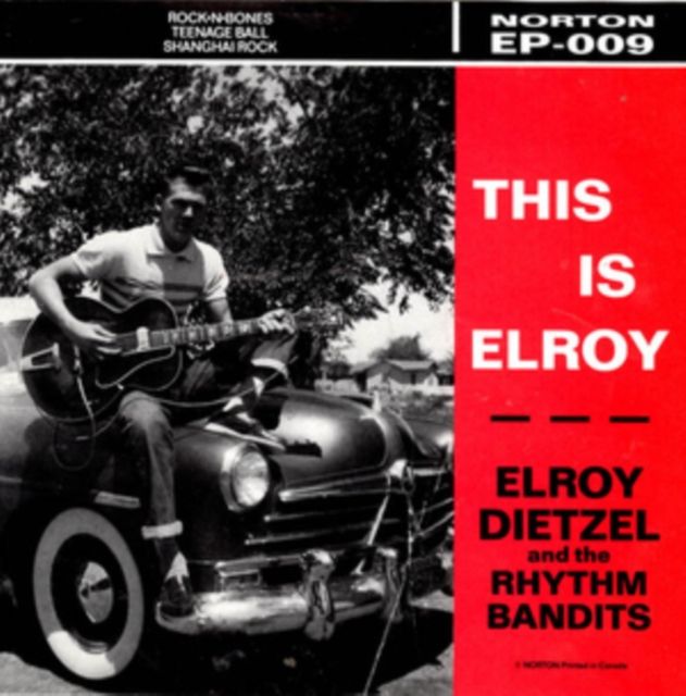 Elroy Dietzel & The Rhytm Bandits