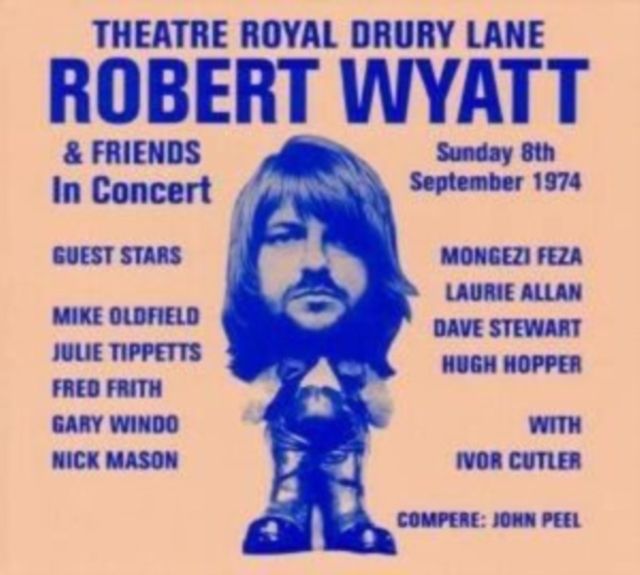 Robert Wyatt & Friends