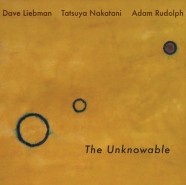 Dave Liebman / Tatsuya Nakatani / Adam Rudolph