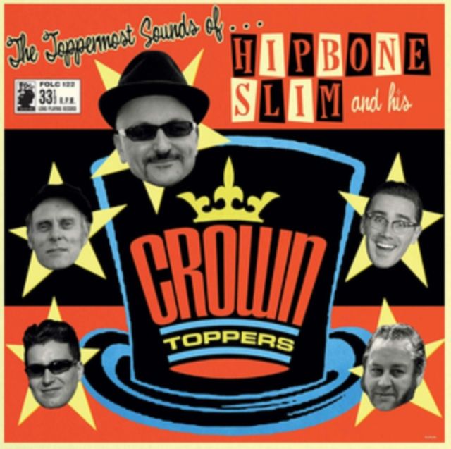 Hipbone Slim And His Crown Toppers