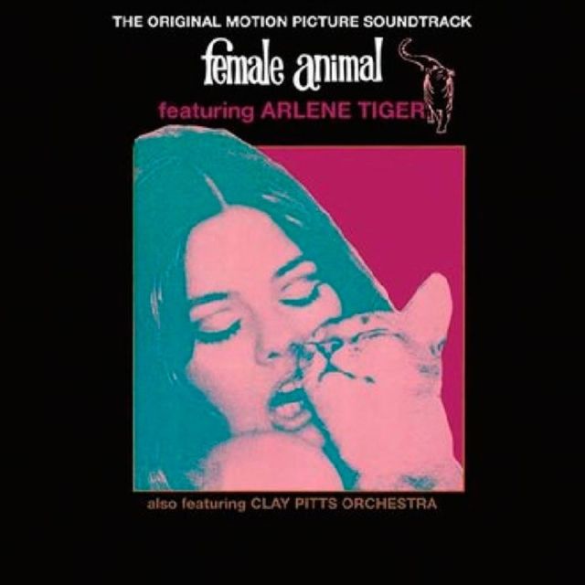 Arlene Tiger & The Clay Pitts Orchestra Female Animal