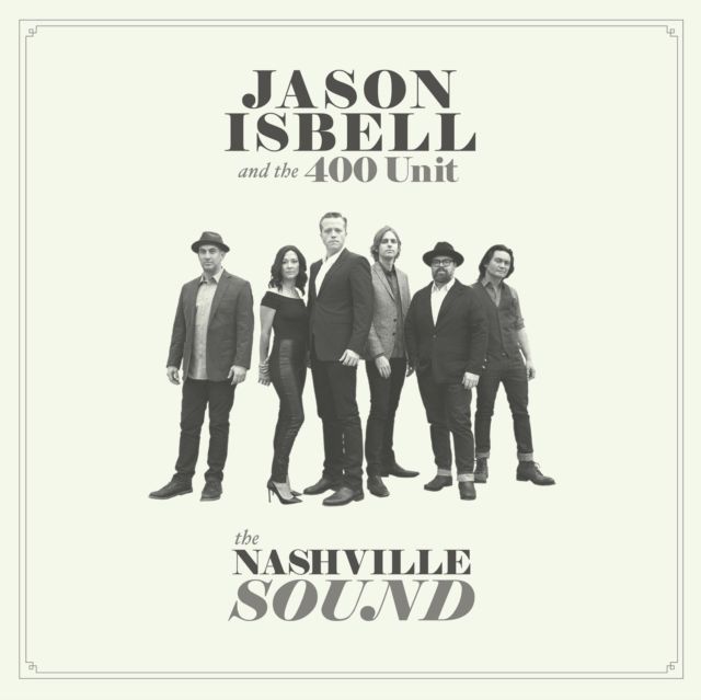 Jason Isbell And The 400 Unit
