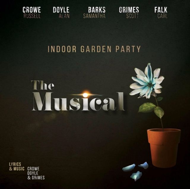 Indoor Garden Party (Russell Crowe / Samantha Barks / Scott Grimes)