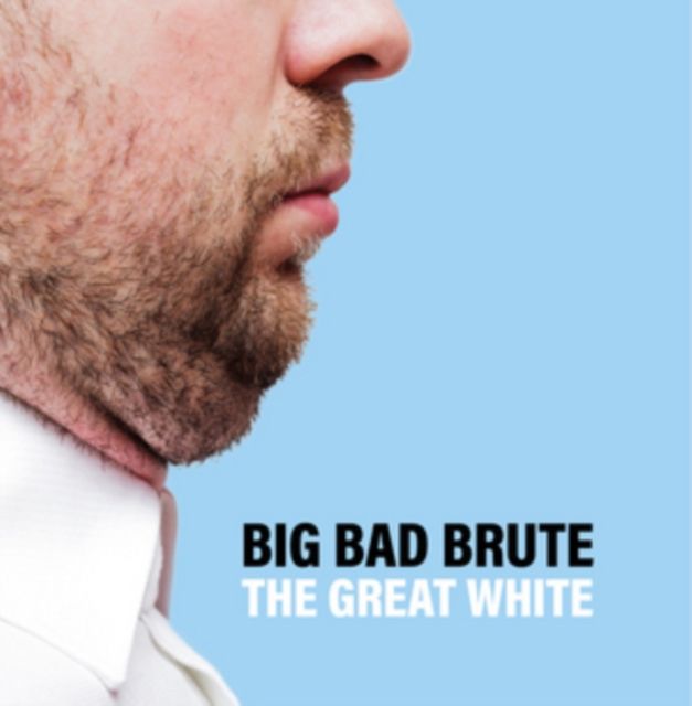 Big Bad Brute