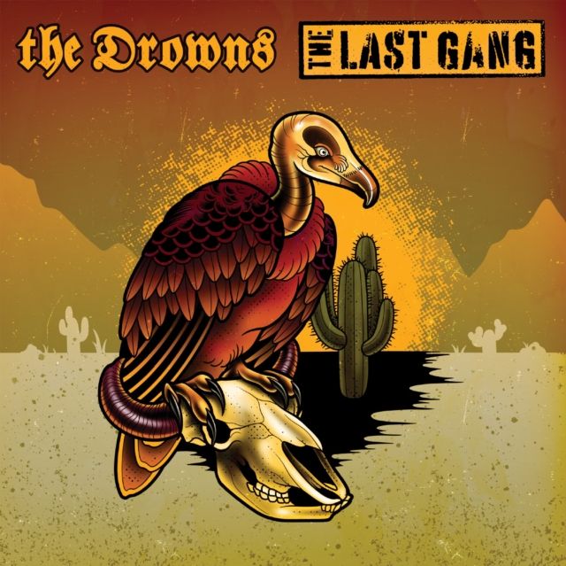 Drowns / The Last Gang