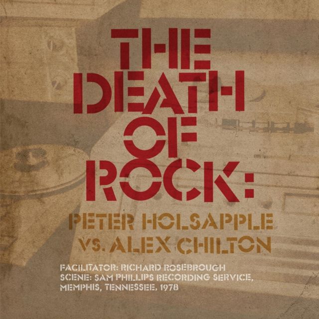 Peter Holsapple Vs. Alex Chilton