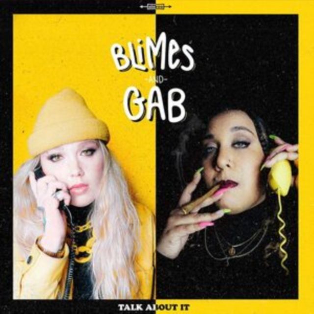 Blimes And Gab
