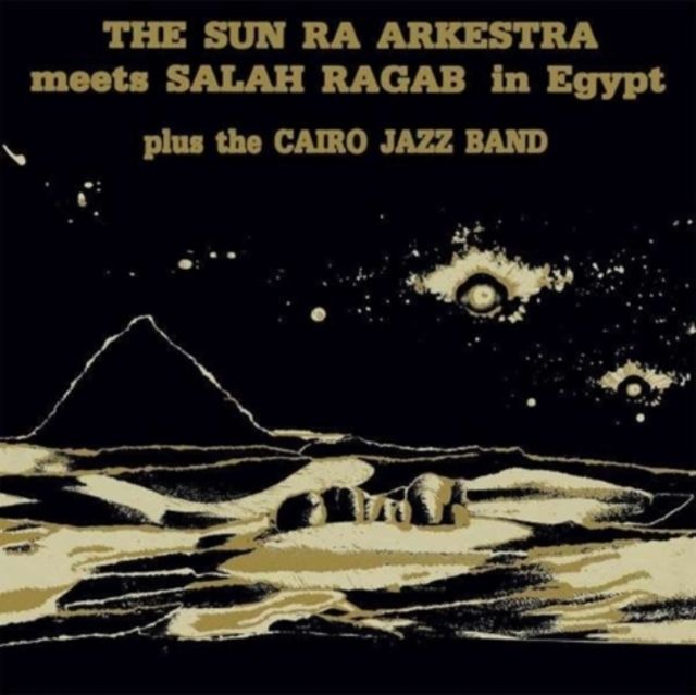 Sun Ra Arkestra & Salah Ragab