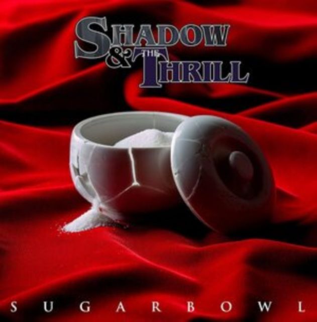 Shadow & The Thrill