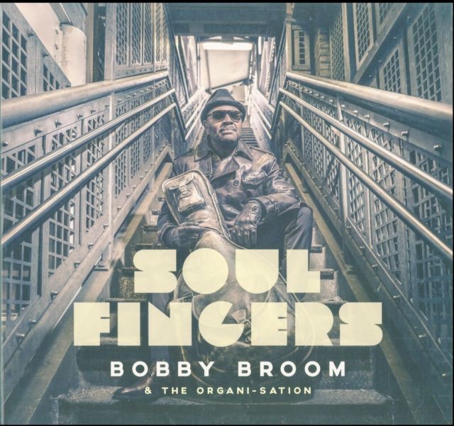 Bobby Broom & The Organi-Sation