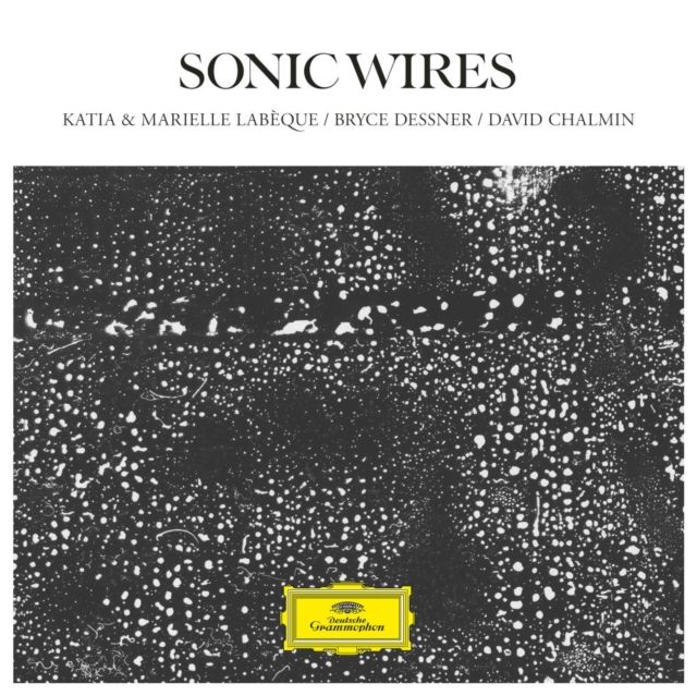 Katia & Marielle Labeque & Bryce Dessner & David Chalmin