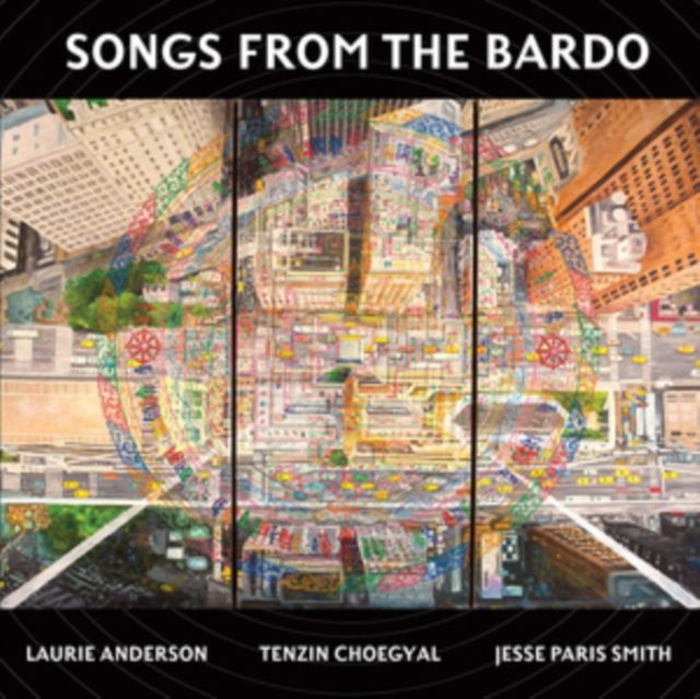 Laurie Anderson / Tenzin Choegyal / Jesse Paris Smith