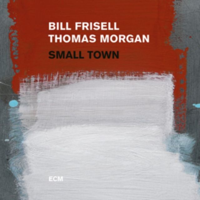 Bill Frisell & Thomas Morgan