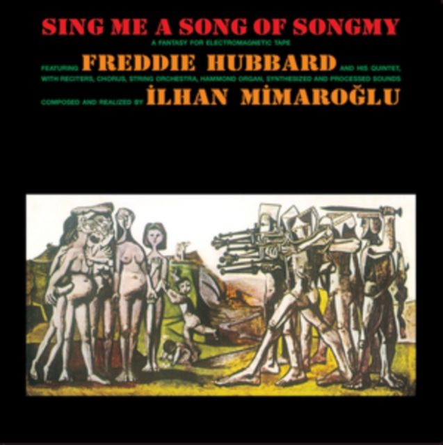 Freddie Hubbard & Ilhan Mimaroglu
