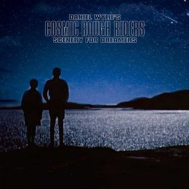 Daniel Wylies Cosmic Rough Riders