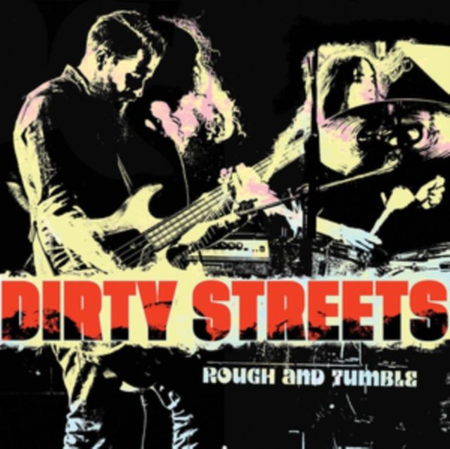 Dirty Streets