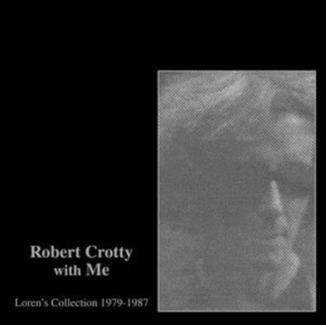 Robert Crotty & Loren Connors