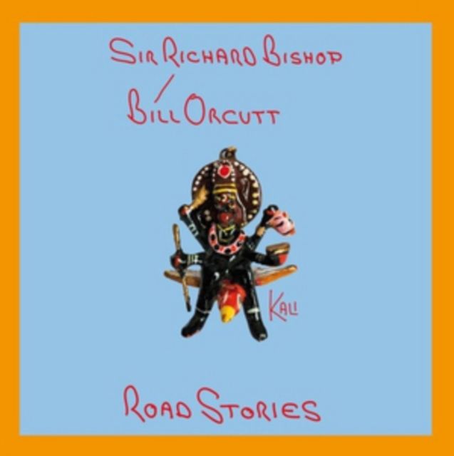 Sir Richard Bishop / Bill Orcutt