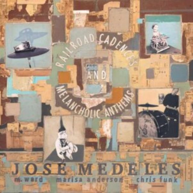 Jose Medeles / M. Ward / Marisa Anderson / Chris Funk