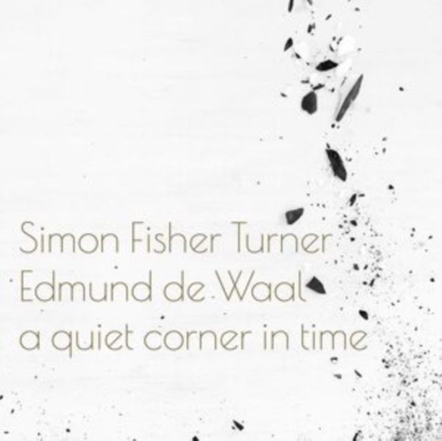 Simon Fisher Turner & Edmund De Waal