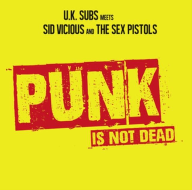 Uk Subs Meets Sid Vicious & The Sex Pistols