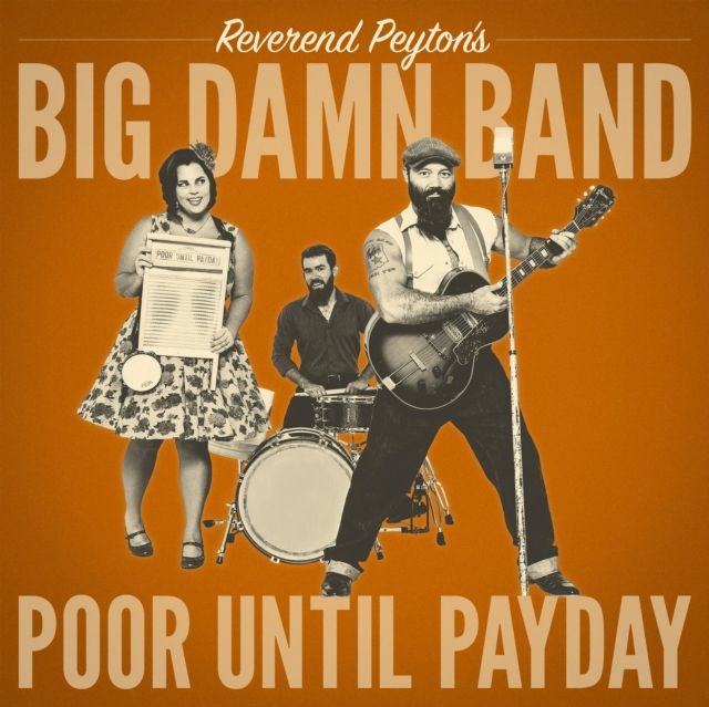 Reverend Peytons Big Damn Band