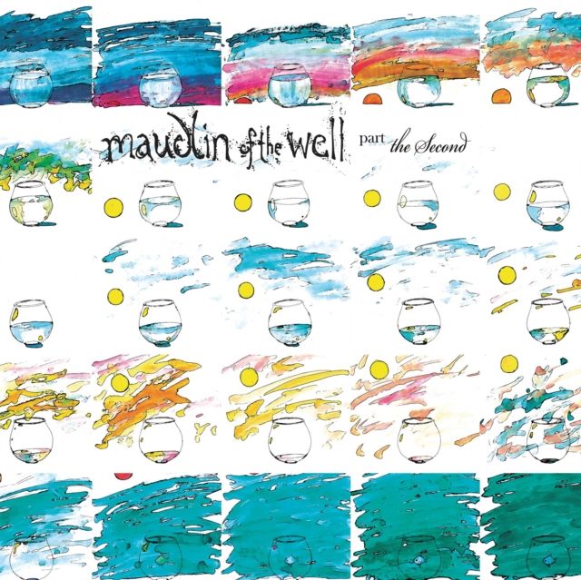 Maudlin Of The Well