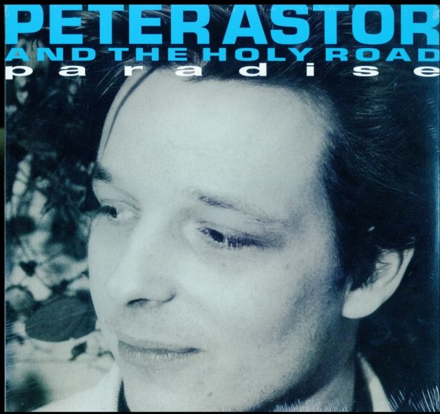 Pete Astor & The Holy Road