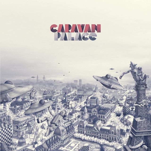 Caravan Palace