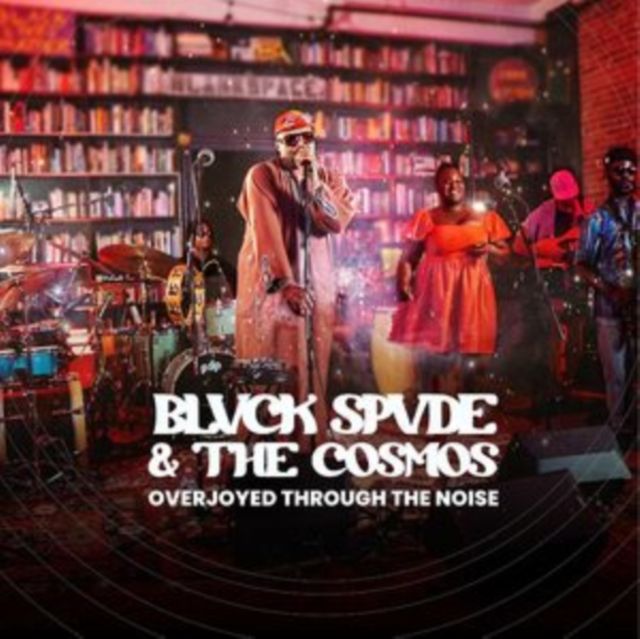 Blvck Spvde & The Cosmos