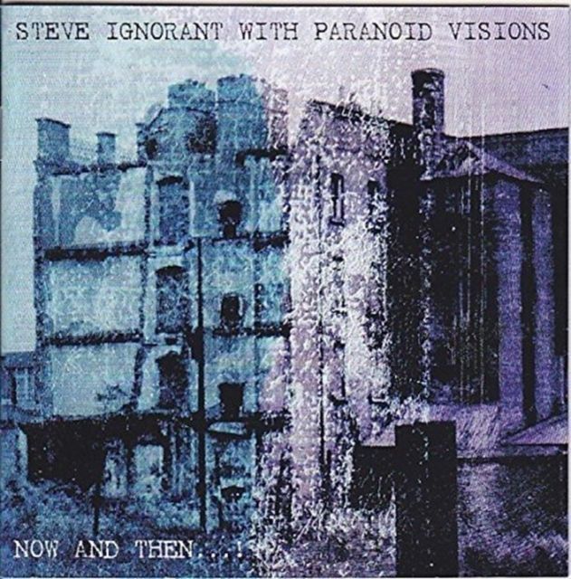 Steve Ignorant With Paranoid Visions