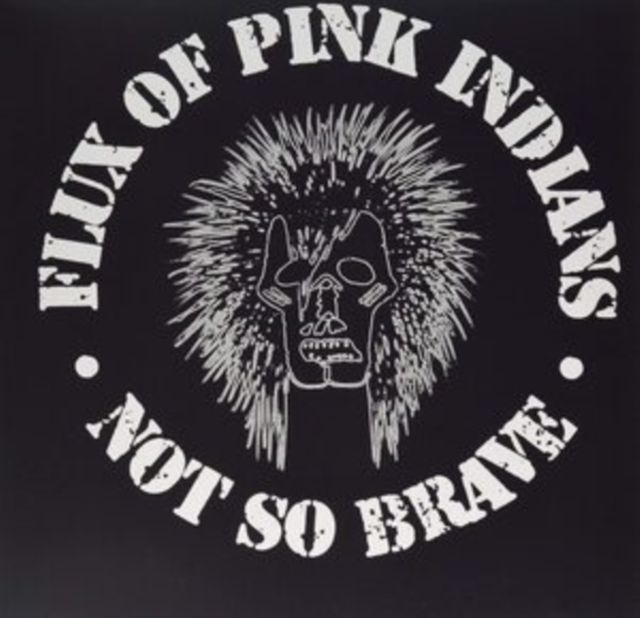 Flux Of Pink Indians
