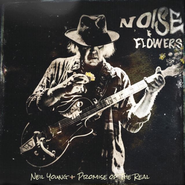 Neil Young + Promise Of The Real