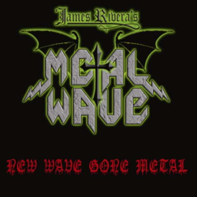 James Riveras Metal Wave