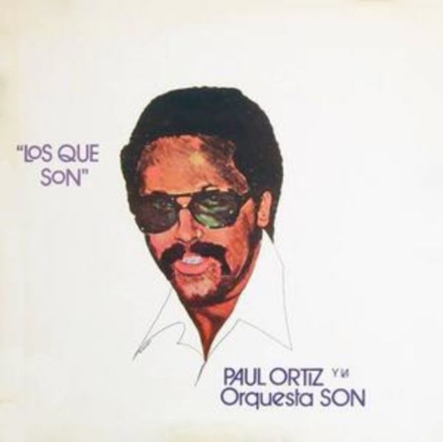 Paul Ortiz Y La Orquesta Son