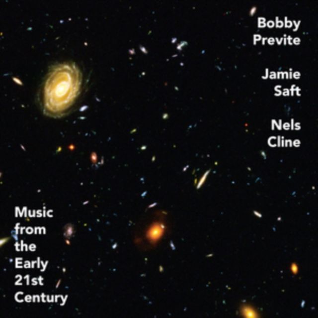 Bobby Previte / Jamie Saft / Nels Cline