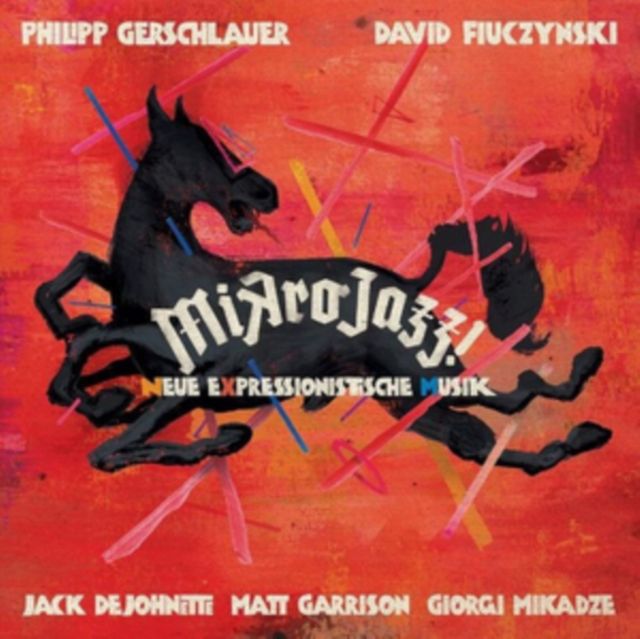 Philipp Gerschlauer / David Fiuczynski / Jack Dejohnette / Matt Garrison / Giorgi Mikadze
