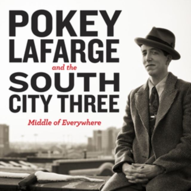 Pokey Lafarge & The South City Three