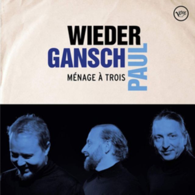 Wieder / Gansch / Paul