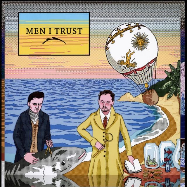 Men I Trust